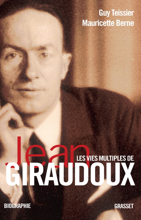 Cover image for book Les vies multiples de Jean Giraudoux