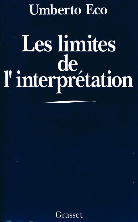 Cover image for book Les limites de l'interprétation