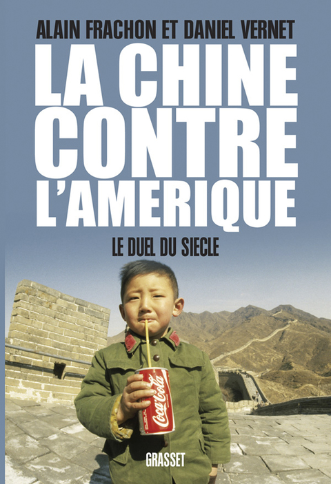 Cover image for book La Chine contre l'Amérique
