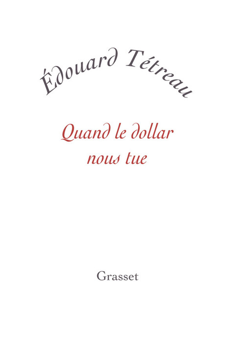 Cover image for book Quand le dollar nous tue