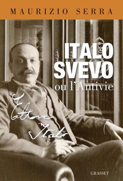 Cover image for book Italo Svevo ou l'antivie