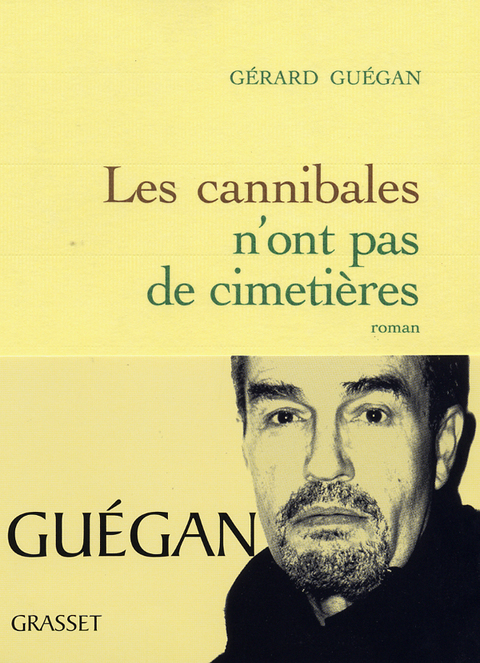 Cover image for book Les cannibales n'ont pas de cimetière