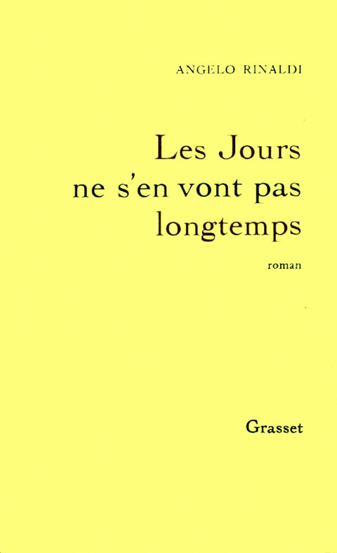 Cover image for book Les jours ne s'en vont pas longtemps