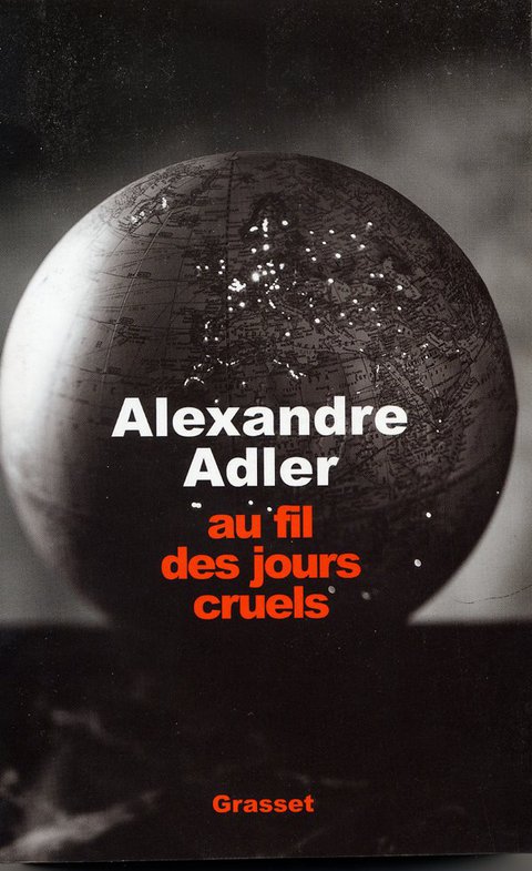 Cover image for book Au fil des jours cruels, 1992-2002