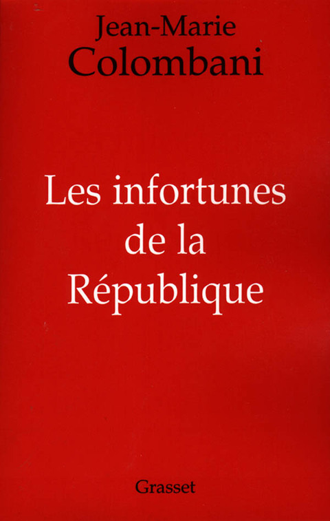 Cover image for book Les infortunes de la République