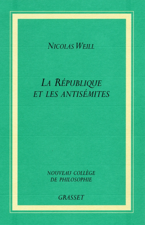 Cover image for book La république et les antisémites