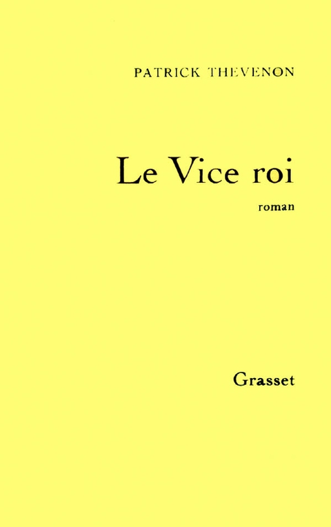 Cover image for book Le vice roi