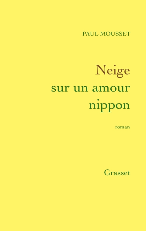 Cover image for book Neige sur un amour nippon