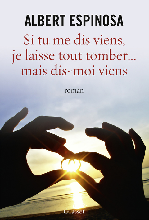 Cover image for book Si tu me dis viens, je laisse tout tomber...