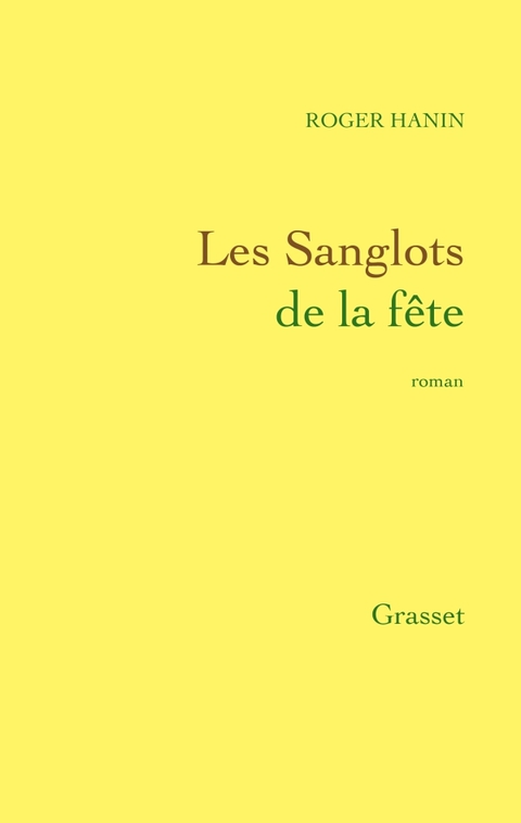 Cover image for book Les sanglots de la fête