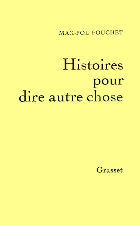 Cover image for book Histoires pour dire autre chose