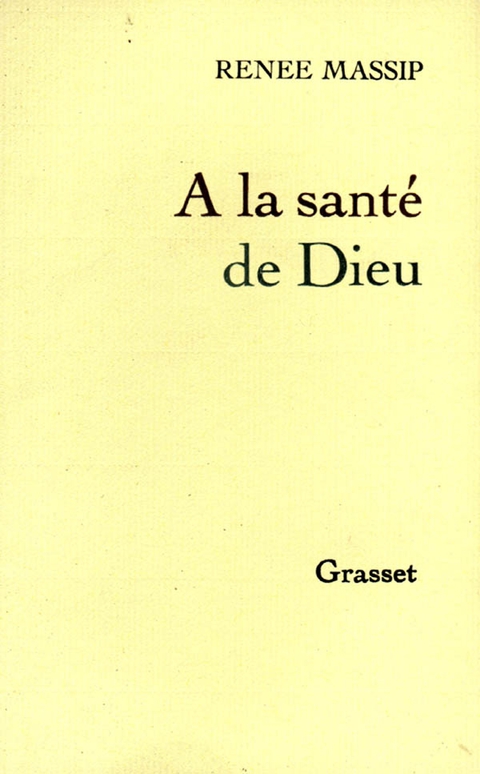 Cover image for book À la santé de Dieu
