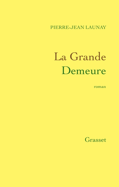 Cover image for book La Grande Demeure