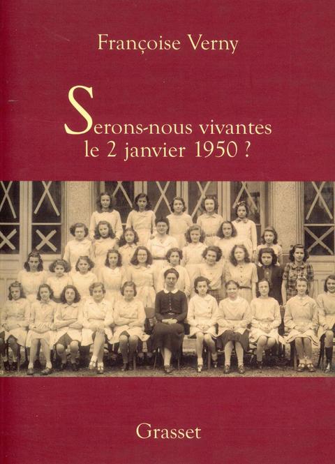 Cover image for book Serons-nous vivantes le 2 janvier 1950?