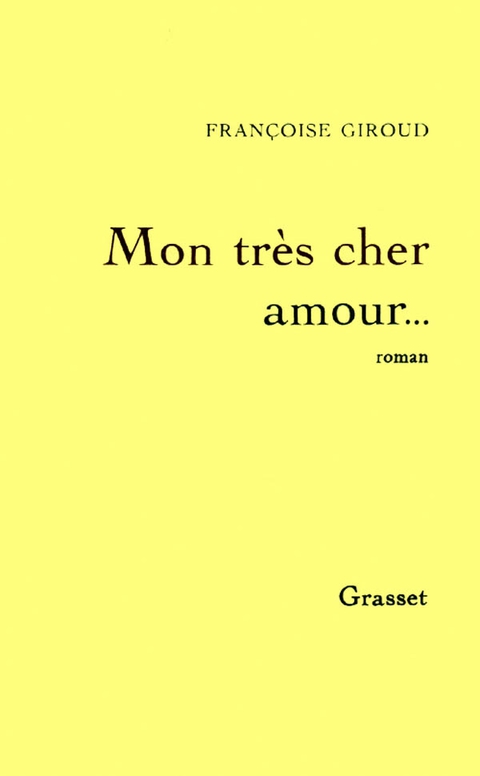 Cover image for book Mon très cher amour...