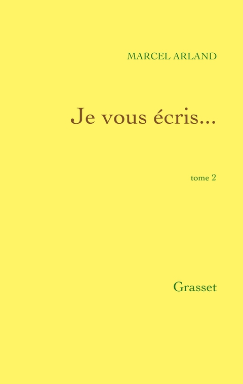 Cover image for book Je vous écris...Tome 2
