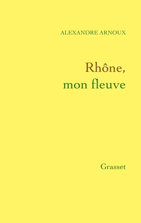Cover image for book Rhône, mon fleuve