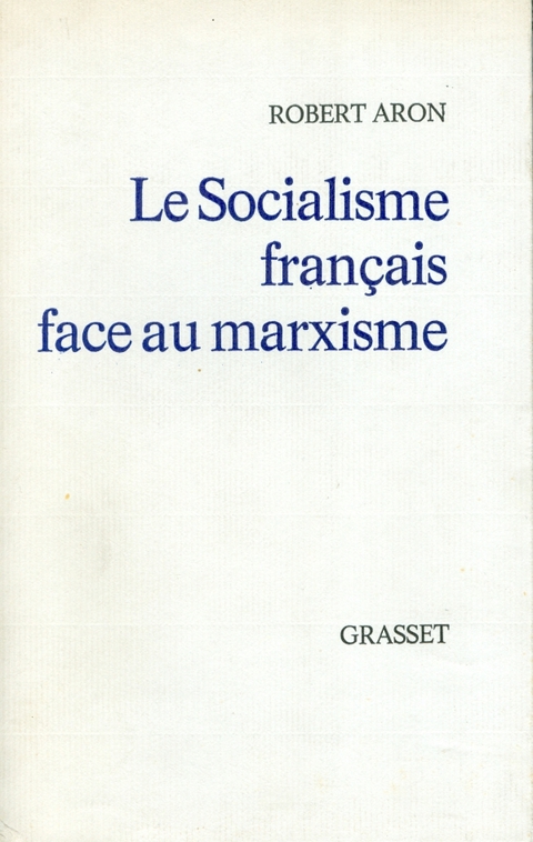 Cover image for book Le socialisme français face au marxisme
