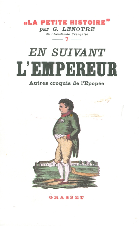 Cover image for book En suivant l'Empereur - Autres croquis de l'épopée