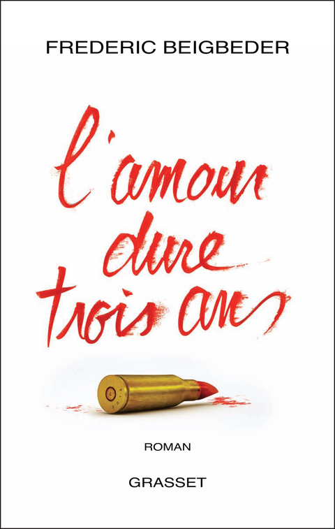 Cover image for book L'amour dure trois ans
