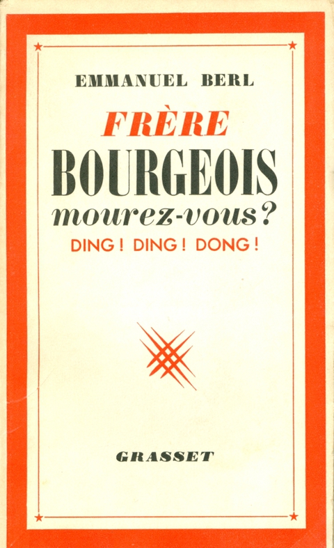 Cover image for book Frères bourgeois, mourez-vous ?