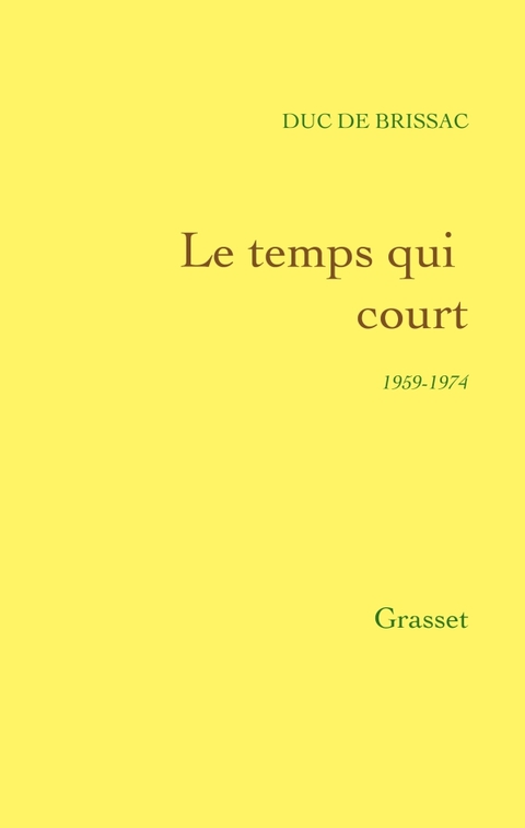 Cover image for book Le Temps qui court (1959-1974)