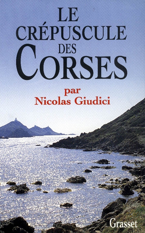 Cover image for book Le crépuscule des Corses
