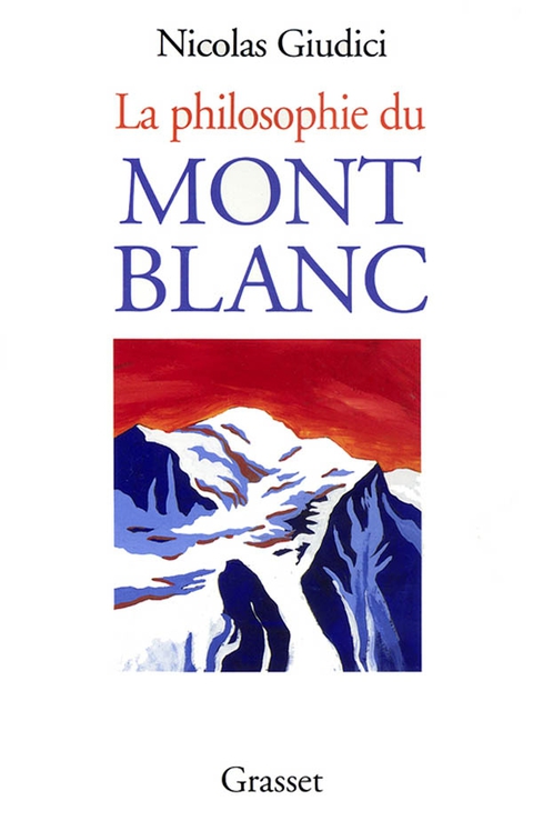 Cover image for book La philosophie du Mont-blanc