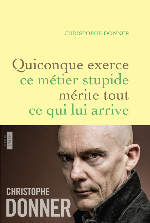 Cover image for book Quiconque exerce ce métier stupide mérite tout ce qui lui arrive
