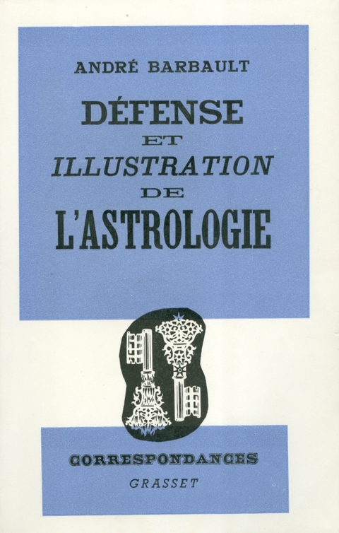 Cover image for book Défense et illustration de l'Astrologie