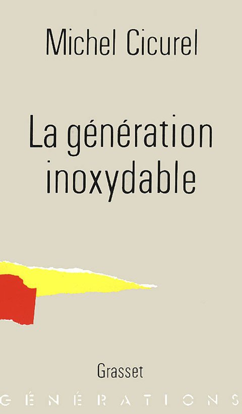 Cover image for book La génération inoxydable