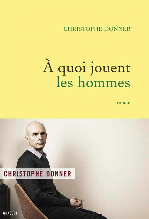 Cover image for book A quoi jouent les hommes