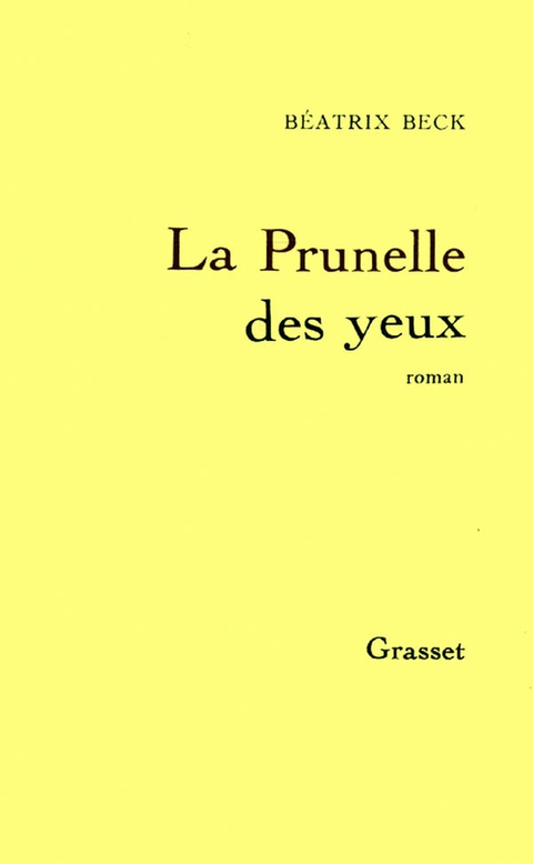 Cover image for book La prunelle des yeux