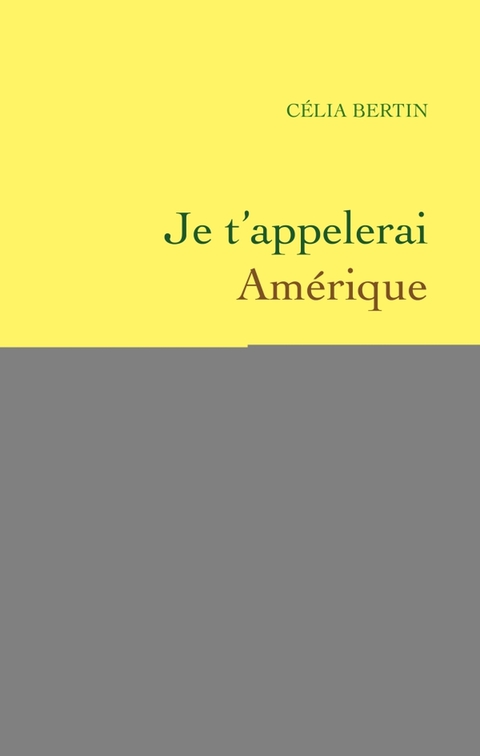 Cover image for book Je t'appellerai Amérique