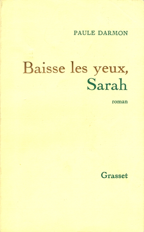 Cover image for book Baisse les yeux, Sarah