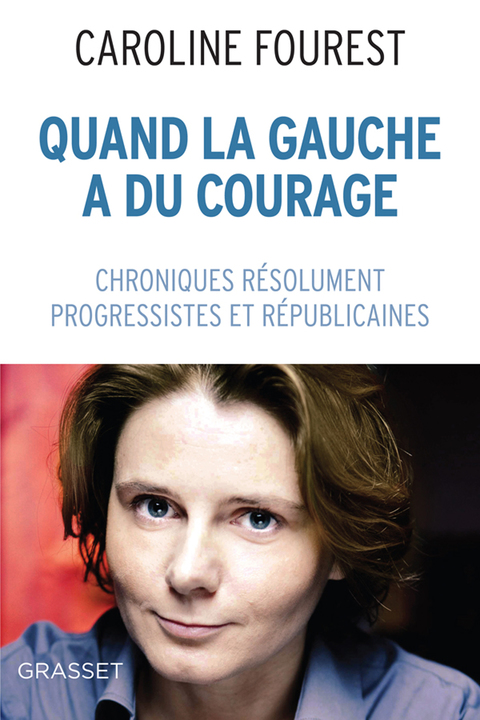 Cover image for book Quand la Gauche a du courage