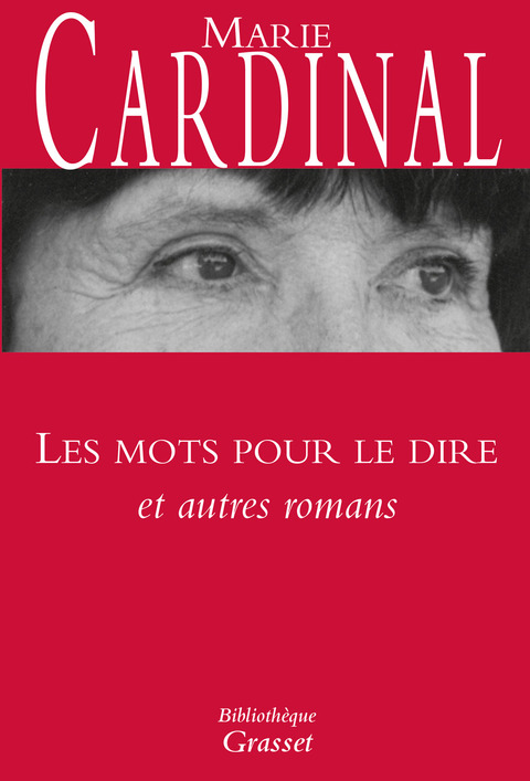 Cover image for book Les mots pour le dire et autres romans