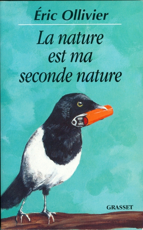 Cover image for book La nature est ma seconde nature
