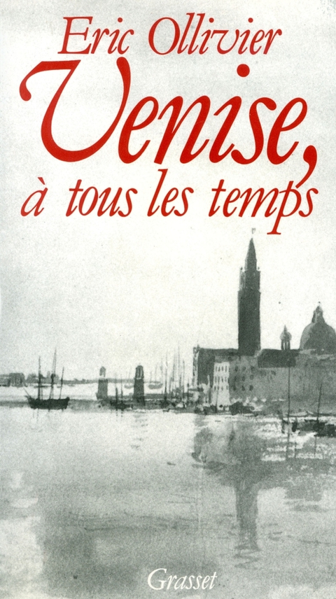 Cover image for book Venise, à tous les temps