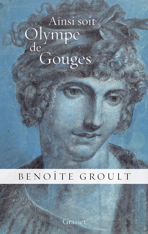 Cover image for book Ainsi soit Olympe de Gouges
