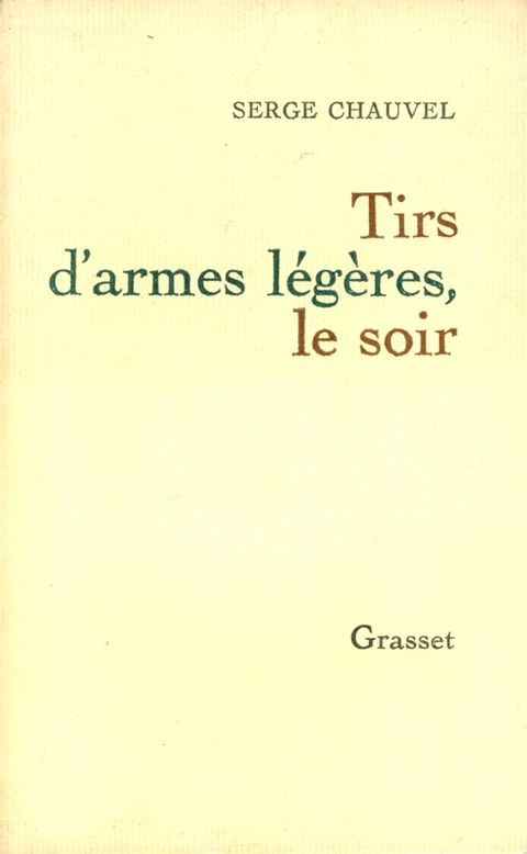 Cover image for book Tirs d'armes légères le soir