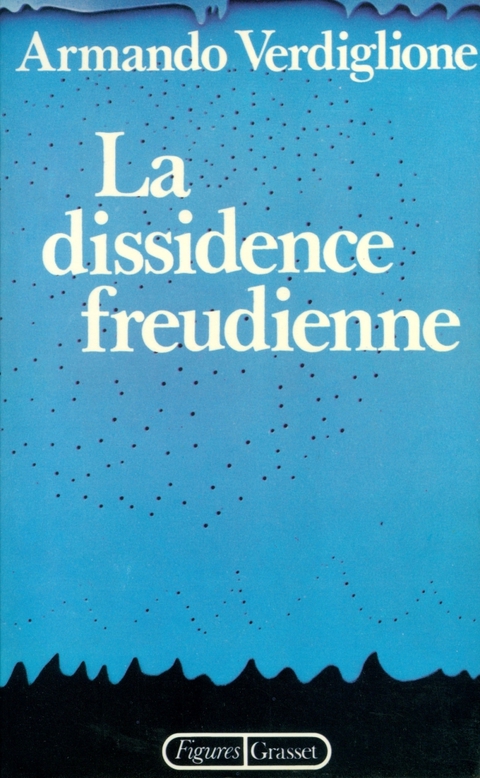 Cover image for book La dissidence freudienne