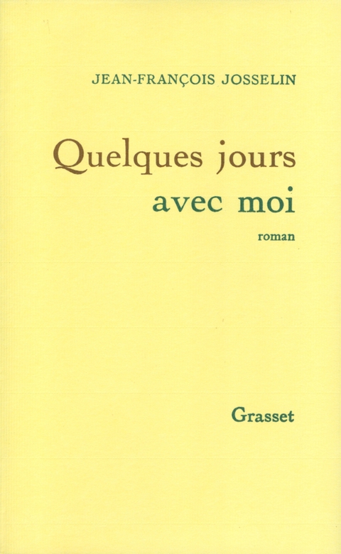 Cover image for book Quelques jours avec moi