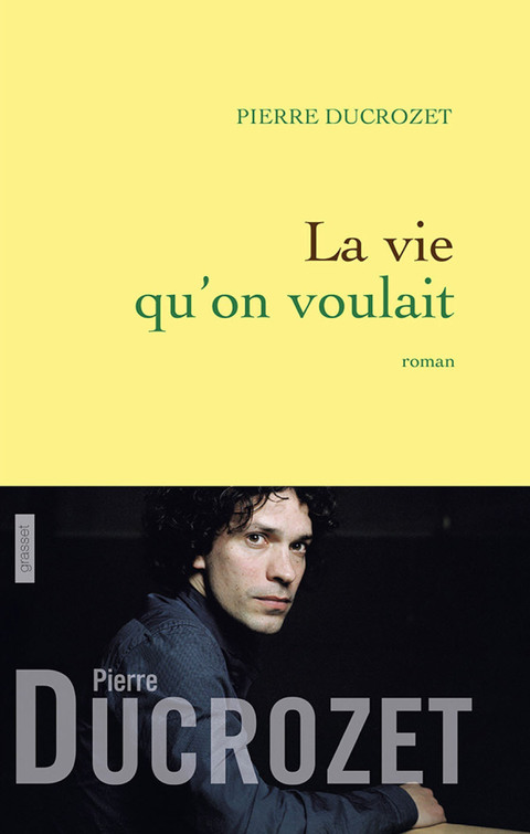 Cover image for book La vie qu'on voulait