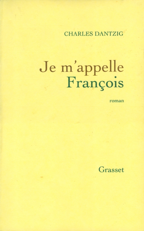 Cover image for book Je m'appelle François