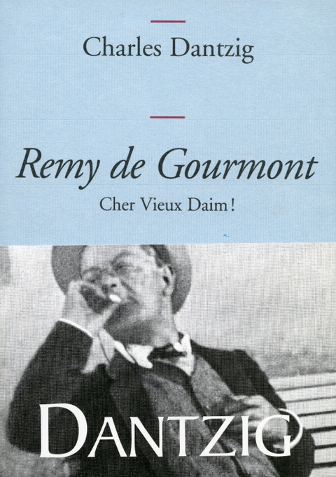 Cover image for book Remy de Gourmont, cher Vieux Daim!