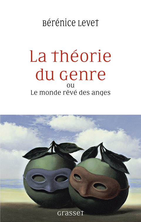 Cover image for book La théorie du genre ou Le monde rêvé des anges