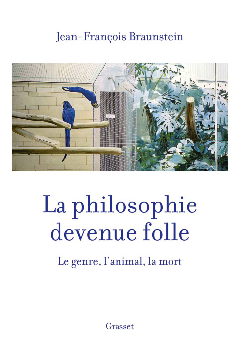 Cover image for book La philosophie devenue folle
