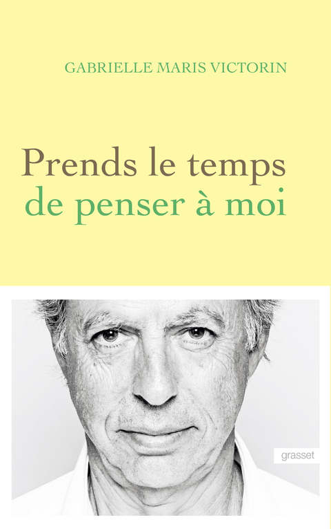 Cover image for book Prends le temps de penser à moi