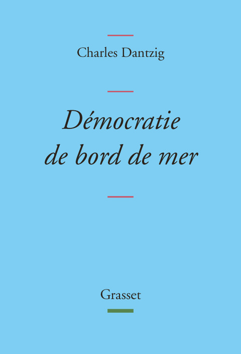 Cover image for book Démocratie de bord de mer